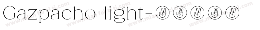Gazpacho light字体转换